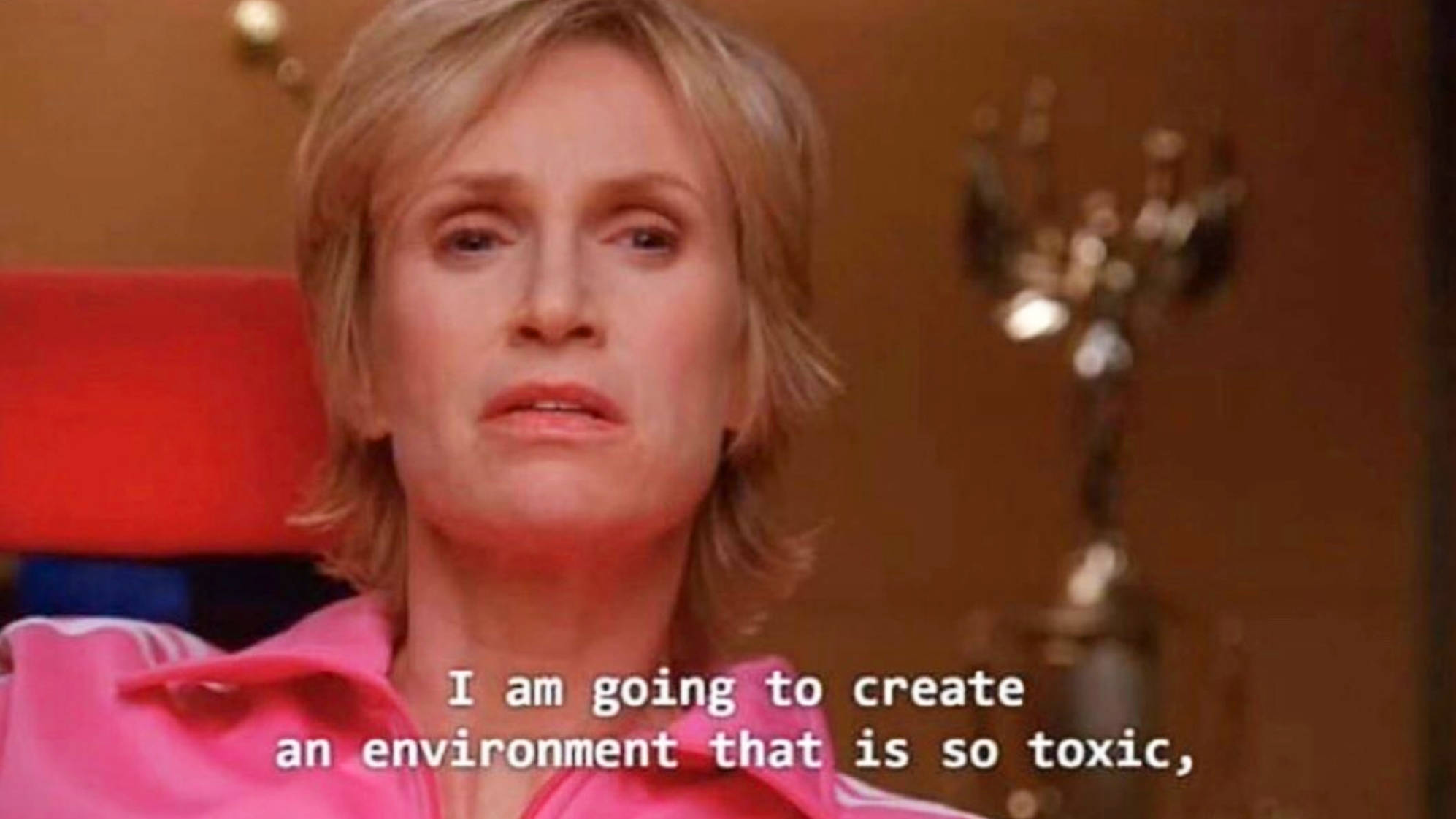 I Am Going to Create an Environment That Is So Toxic Meme Template